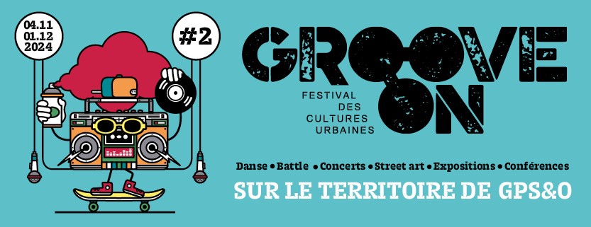 "Groove on" Festival des cultures urbaines